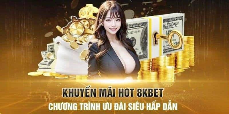 Khuyến Mãi 8KBet